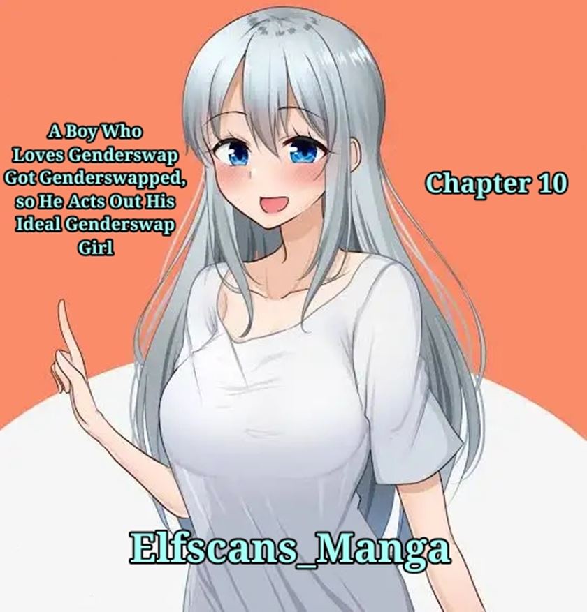 A Boy Who Loves Genderswap Got Genderswapped, so He Acts Out His Ideal Genderswap Girl Chapter 10 Gambar 1