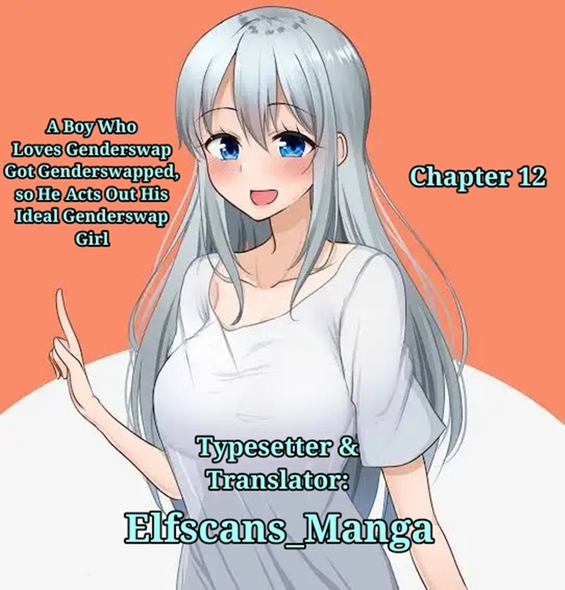 A Boy Who Loves Genderswap Got Genderswapped, so He Acts Out His Ideal Genderswap Girl Chapter 12 Gambar 1