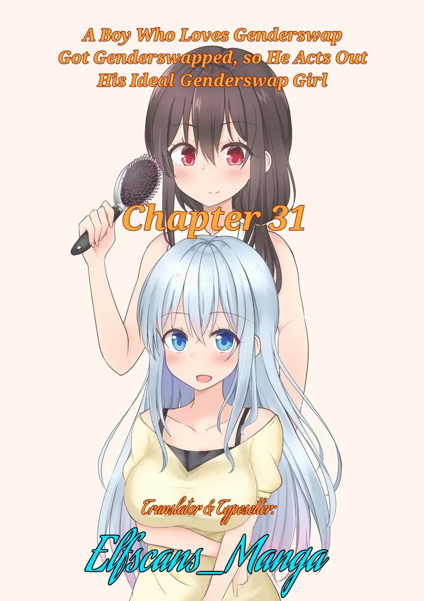 A Boy Who Loves Genderswap Got Genderswapped, so He Acts Out His Ideal Genderswap Girl Chapter 31 Gambar 1