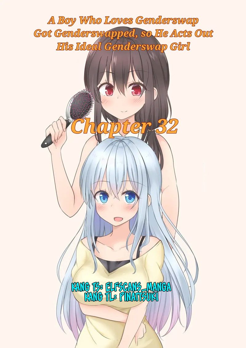 A Boy Who Loves Genderswap Got Genderswapped, so He Acts Out His Ideal Genderswap Girl Chapter 32 Gambar 1