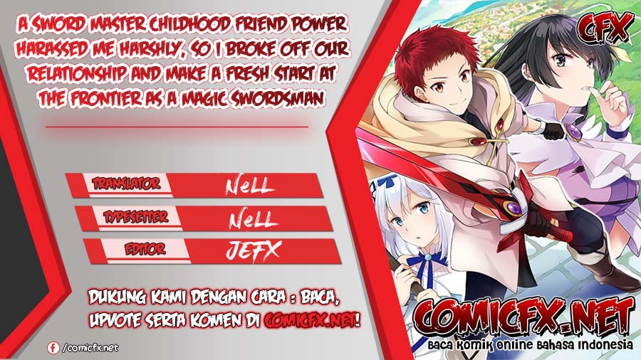 A Sword Master Childhood Friend Power Harassed Me Harshly, So I Broke off Our Relationship and Make a Fresh Start at the Frontier as a Magic Swordsman Chapter 06.2 Gambar 1