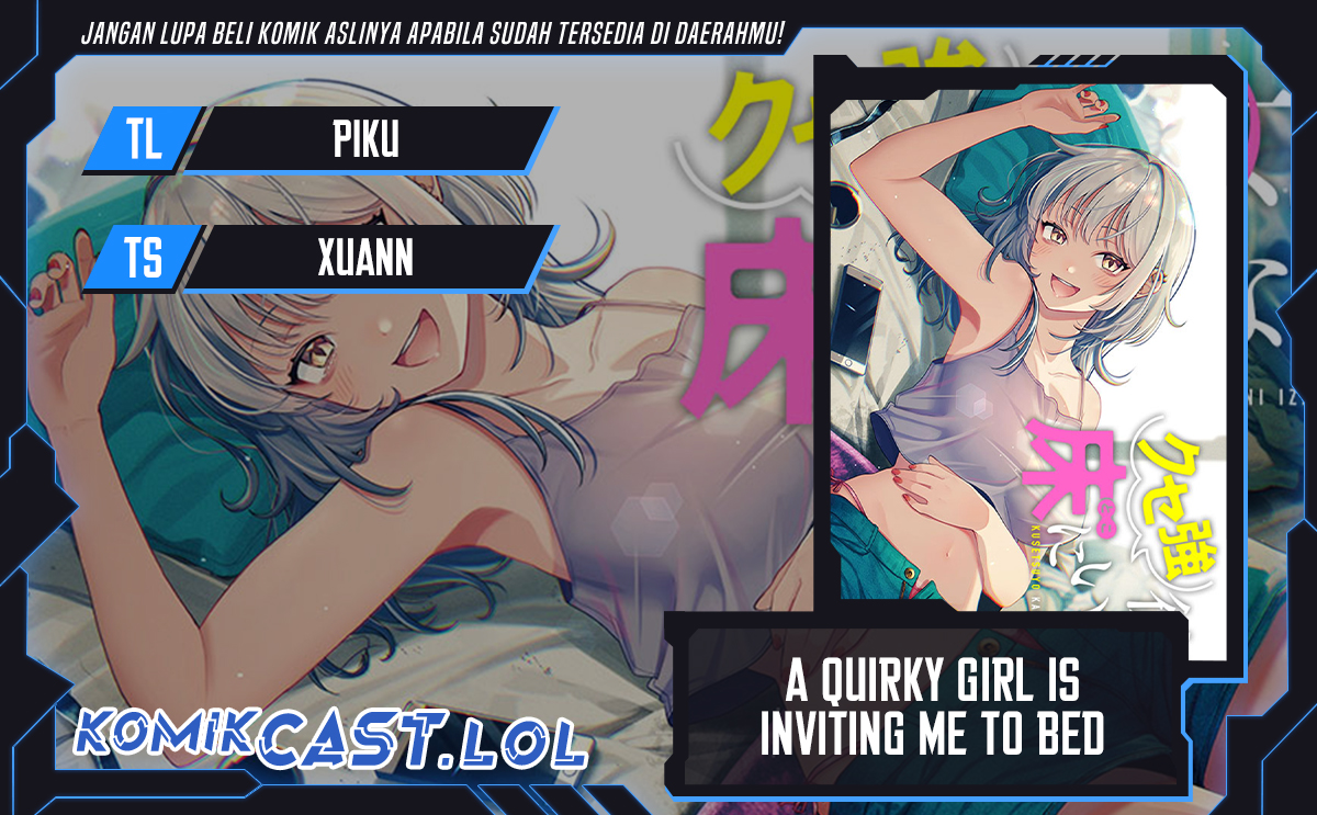 A Quirky Girl Is Inviting Me to Bed Chapter 02.1 Gambar 1