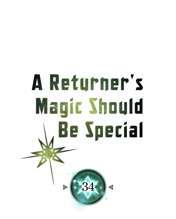 A Returner’s Magic Should Be Special Chapter 34 Gambar 4