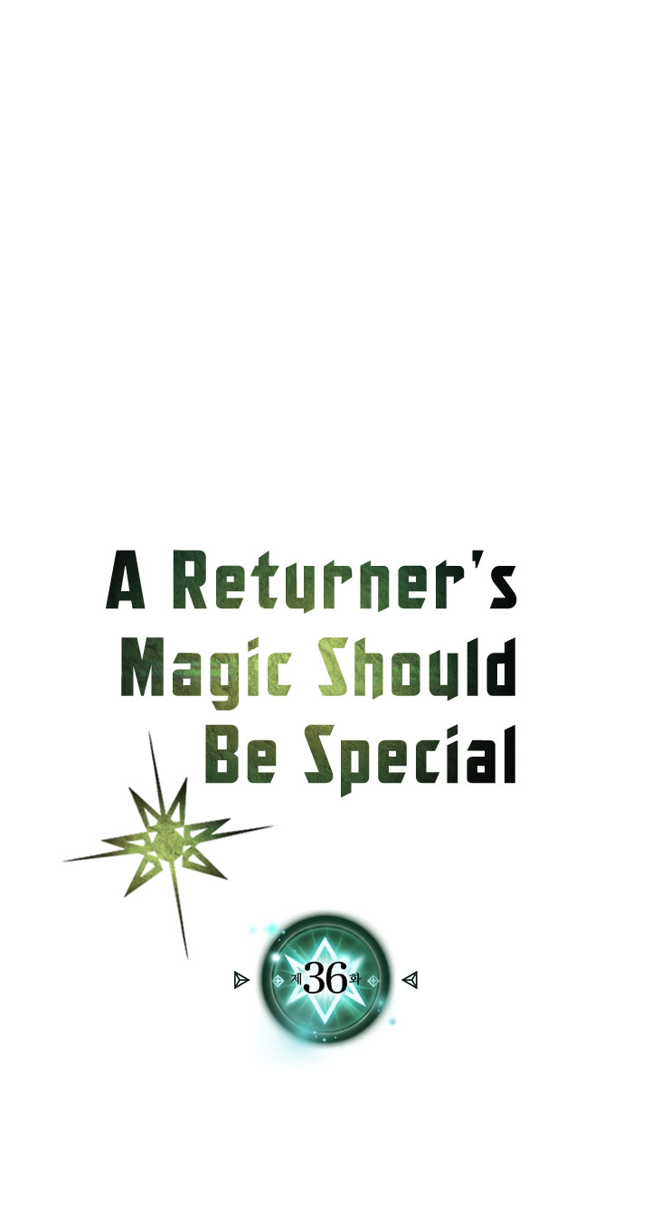 A Returner’s Magic Should Be Special Chapter 36 Gambar 2