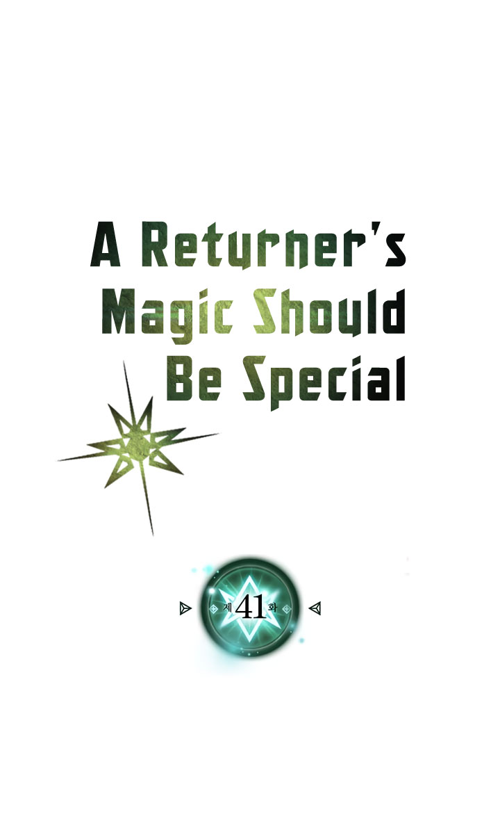 A Returner’s Magic Should Be Special Chapter 41 Gambar 3