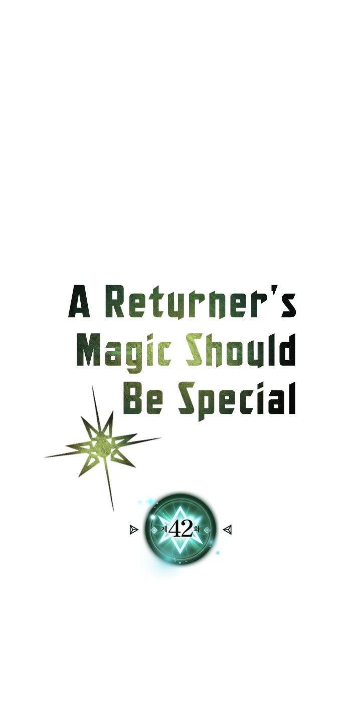 A Returner’s Magic Should Be Special Chapter 42 Gambar 3
