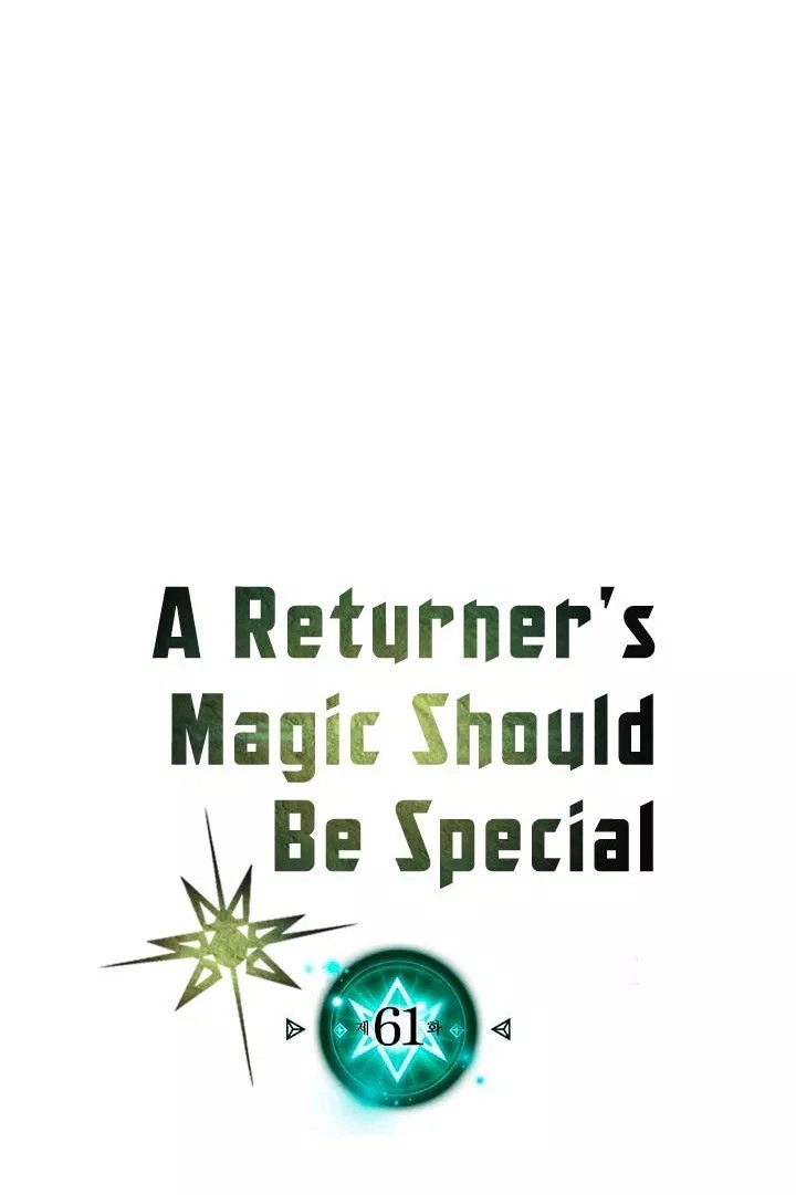 A Returner’s Magic Should Be Special Chapter 61 Gambar 5