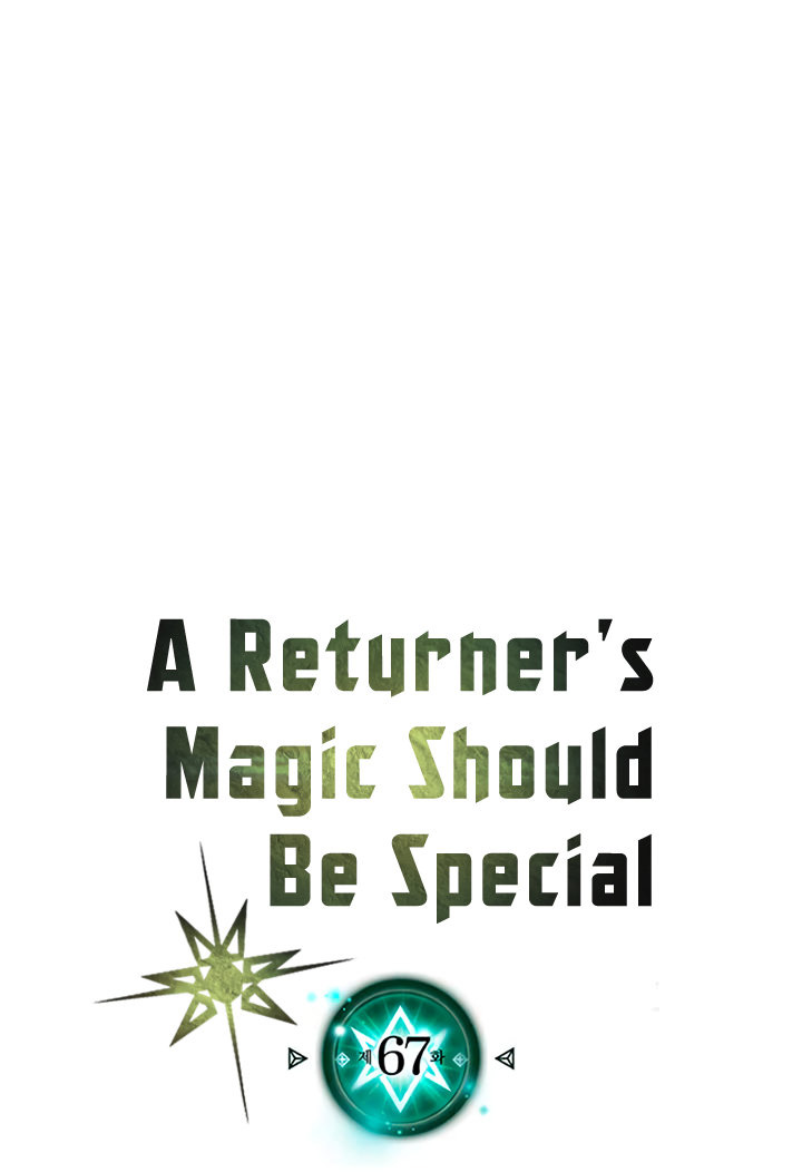 A Returner’s Magic Should Be Special Chapter 67 Gambar 2