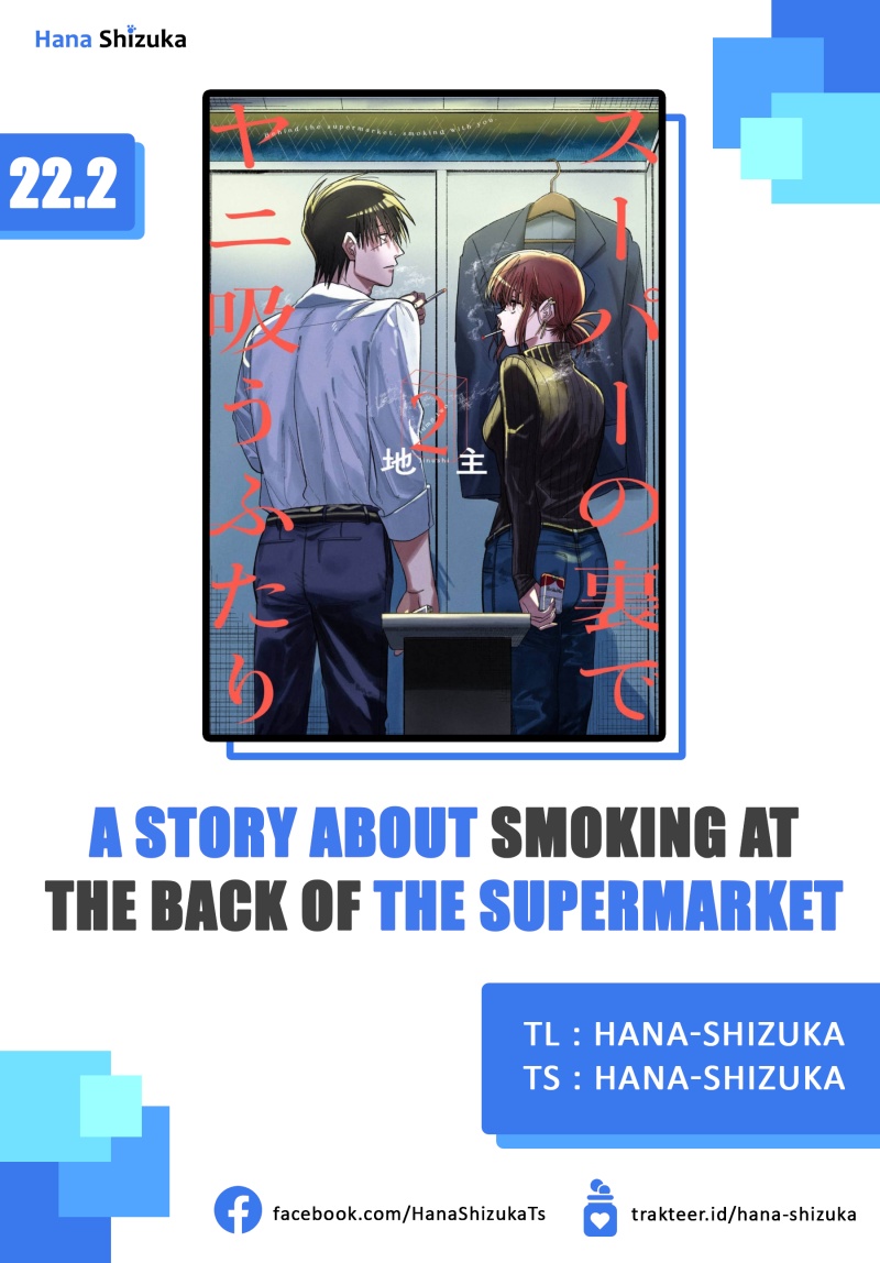 A Story About Smoking at the Back of the Supermarket (Super no Ura de Yani Suu Futari) Chapter 22.2 Gambar 1