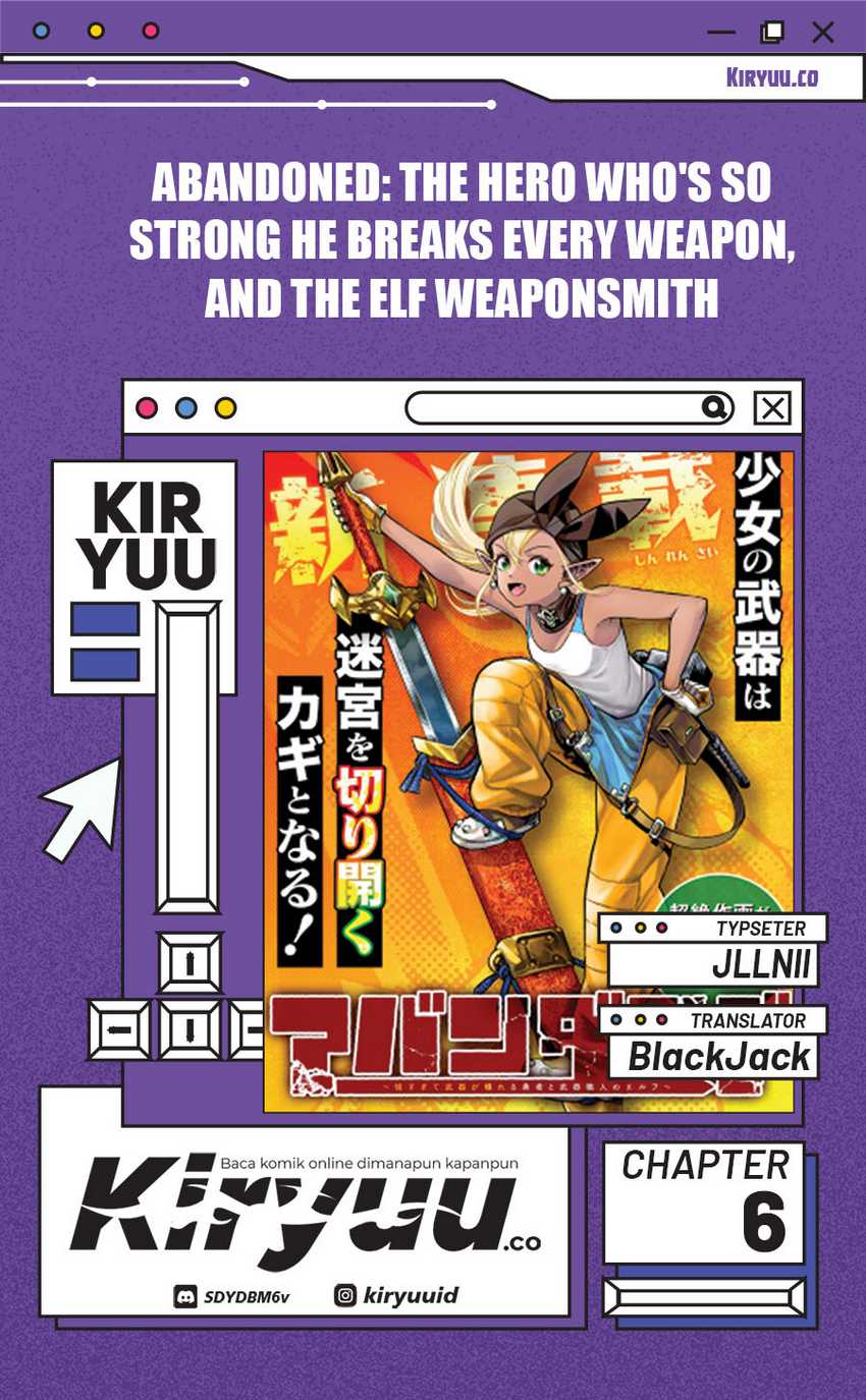 Abandoned: The Hero Who’s So Strong He Breaks Every Weapon, and the Elf Weaponsmith Chapter 06 Gambar 1