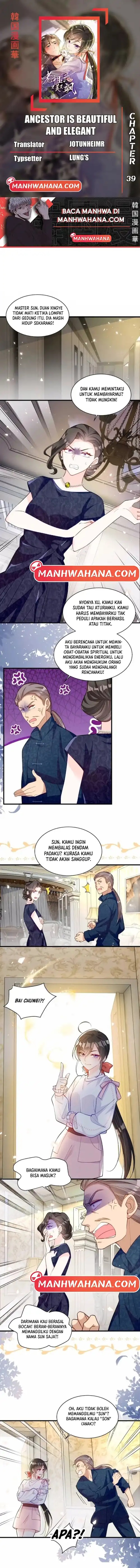 Ancestor is Beautiful and Elegant Chapter 39 Gambar 1