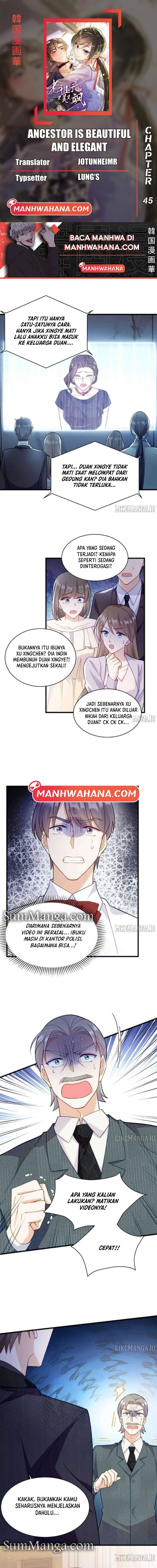 Ancestor is Beautiful and Elegant Chapter 45 Gambar 1