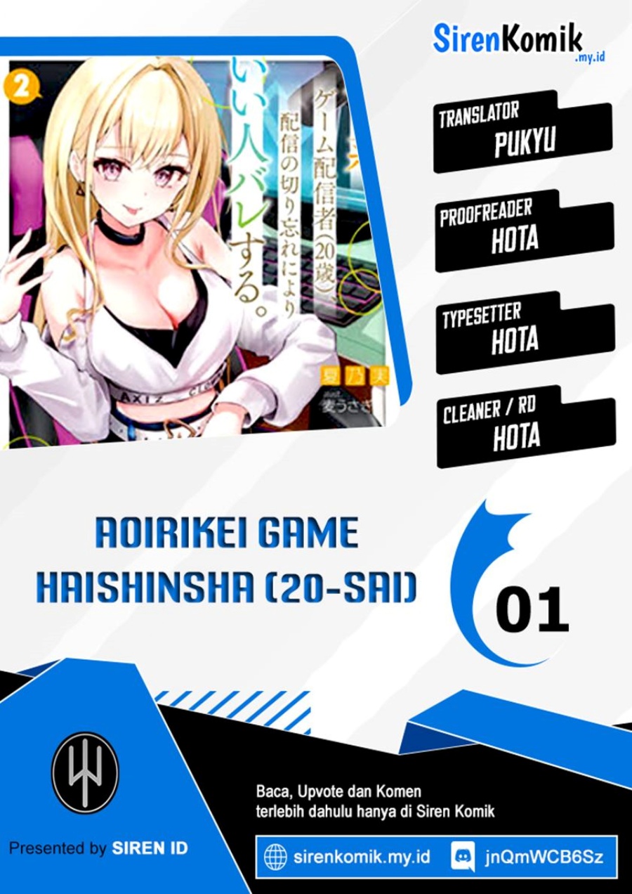 Aorikei Game Haishinsha (20-sai), Haishin no Kiri Wasure ni Yori Ii Hito Bare Suru. Chapter 01 Gambar 1