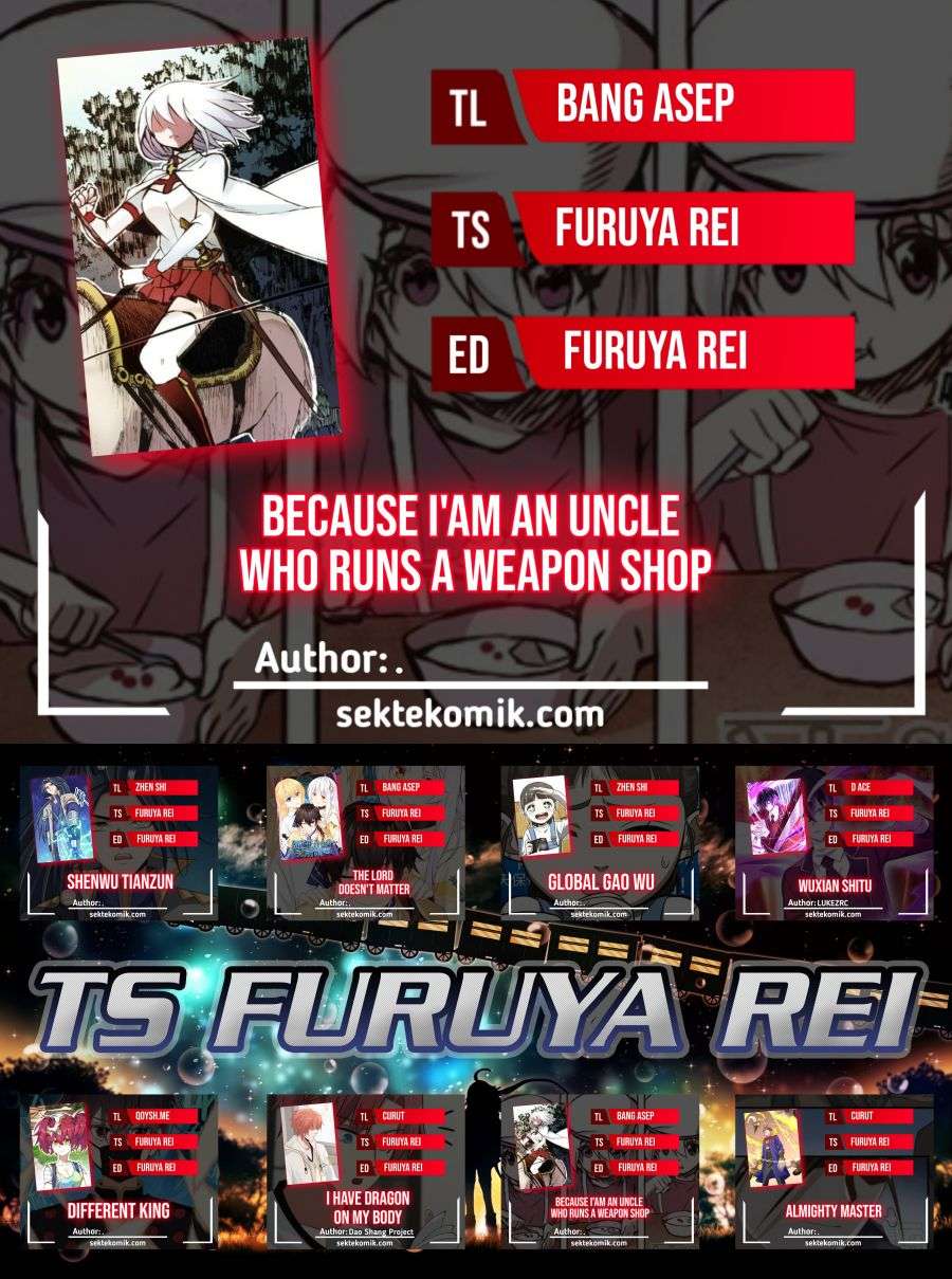 Because I’m An Uncle who Runs A Weapon Shop Chapter 32 Gambar 1