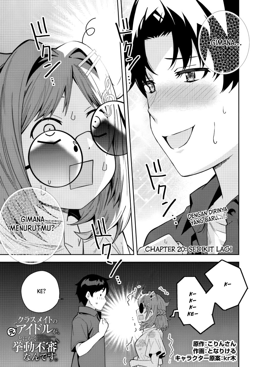 Classmate no Moto Idol ga, Tonikaku Kyodou Fushin Nan desu Chapter 20 Gambar 1