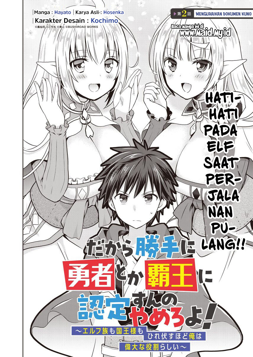 Dakara Katte Ni Yusha Toka Hao Ni Nintei Sun No Yamero Yo! Elf Zoku Mo Kokuo Sama Mo Hirefusu Hodo Ore Ha Idaina Yakuwarirashi Chapter 02 Gambar 4