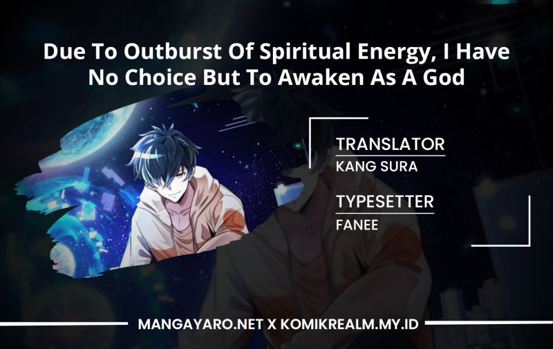 Due To Outburst Of Spiritual Energy, I Have No Choice But To Awaken As A God Chapter 01 Gambar 1