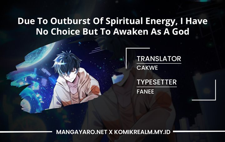 Due To Outburst Of Spiritual Energy, I Have No Choice But To Awaken As A God Chapter 04 Gambar 1