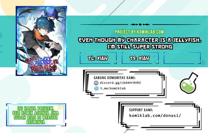 Even Though My Character Is a Jellyfish, I’m Still Super Strong Chapter 13 Gambar 1