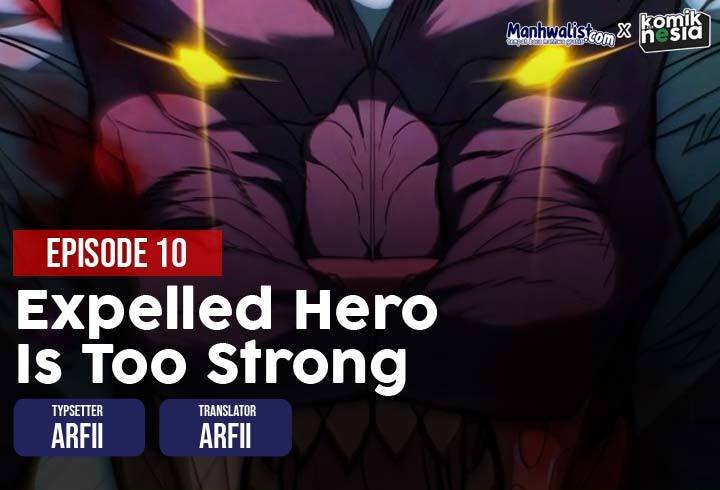 Expelled Hero Is Too Strong Chapter 10 Gambar 1