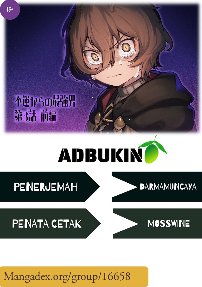 Fuun Kara no Saikyou Otoko (Unluckiness to the Strongest Man) Chapter 04 Gambar 1