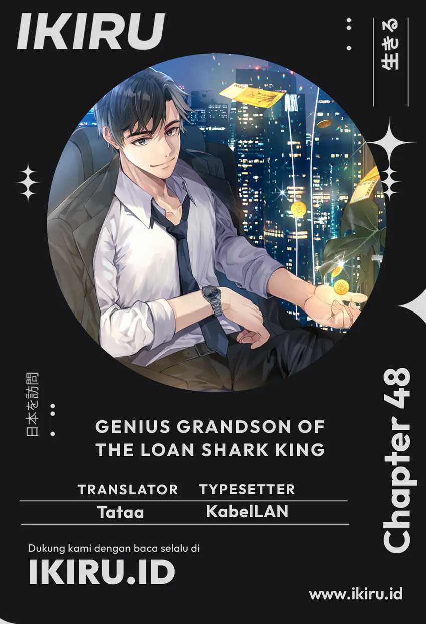 Genius Grandson of the Loan Shark King Chapter 48 Gambar 1