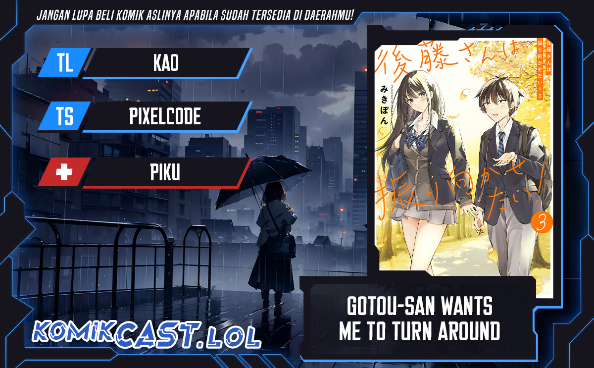 Gotou-san Wants Me To Turn Around Chapter 47 Gambar 1