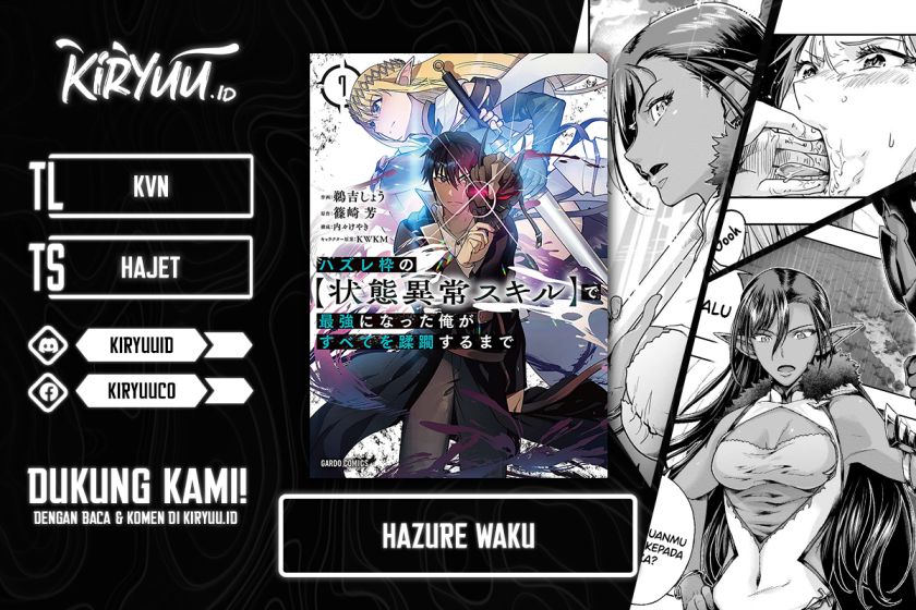 Hazure Waku no “Joutai Ijou Skill” de Saikyou ni Natta Ore ga Subete wo Juurin Suru made Chapter 45 Gambar 1