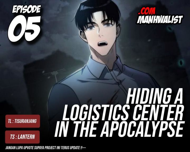 Hiding a Logistics Center in the Apocalypse Chapter 05 Gambar 1
