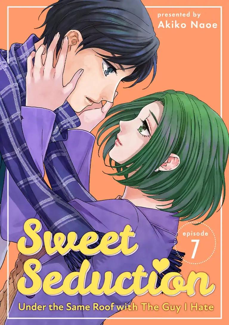 Hitotsu Yane no Shita de… Kirai na Aitsu no Amai Yuuwaku Chapter 07 Gambar 2