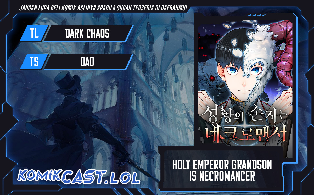 Holy Emperor’s Grandson is a Necromancer Chapter 45 Gambar 1