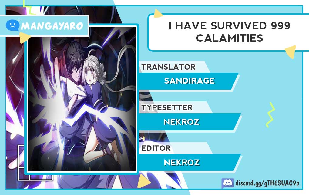 I Have Survived 999 Calamities Chapter 07 Gambar 1