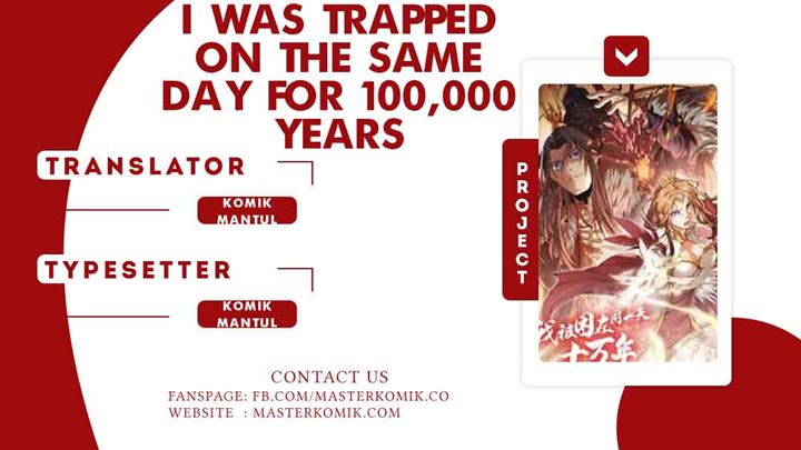 I Was Trapped On The Same Day For 100,000 Years Chapter 04 Gambar 1