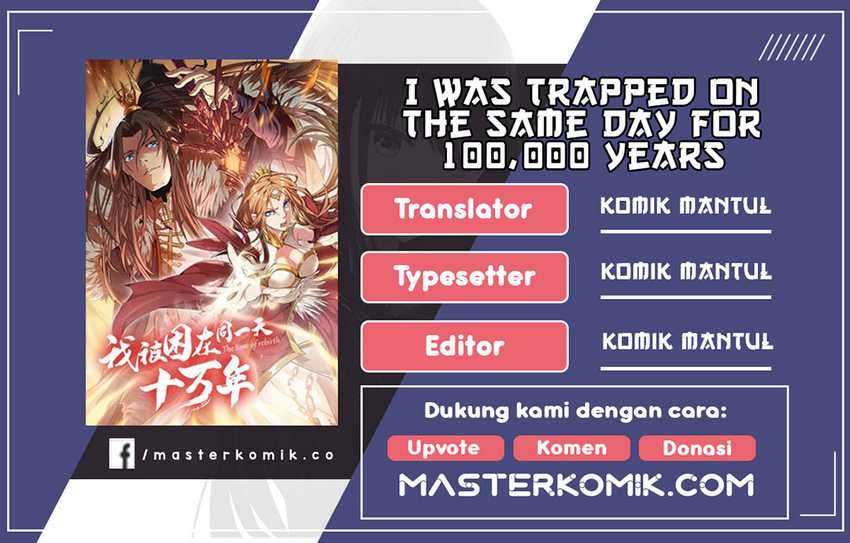 I Was Trapped On The Same Day For 100,000 Years Chapter 22 Gambar 1