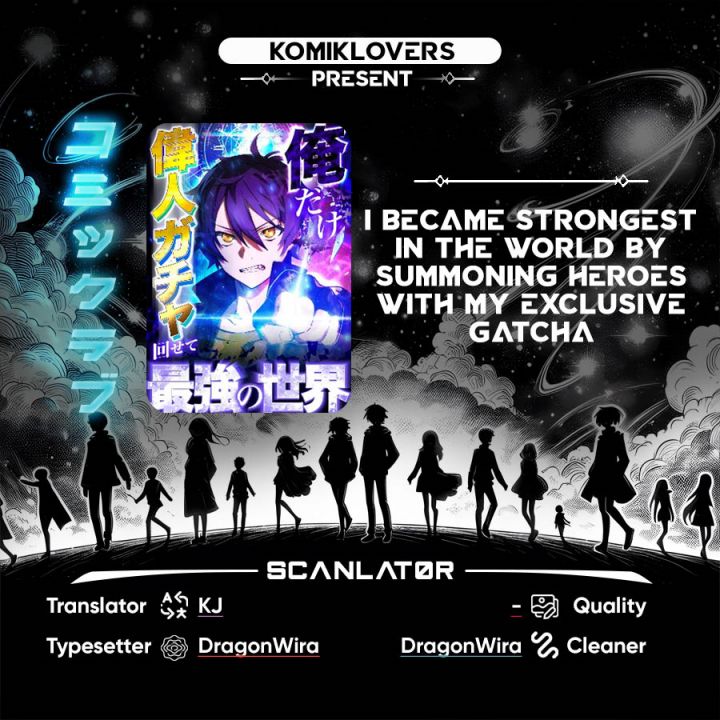 I Became Strongest in the World by Summoning Heroes With My Exclusive Gatcha Chapter 04 Gambar 1
