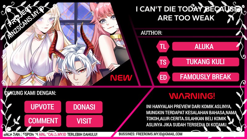 I Can’t Die Today Because You Are Too Weak Chapter 07 Gambar 1