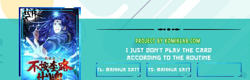 I Just Don’t Play the Card According to the Routine Chapter 10 Gambar 1