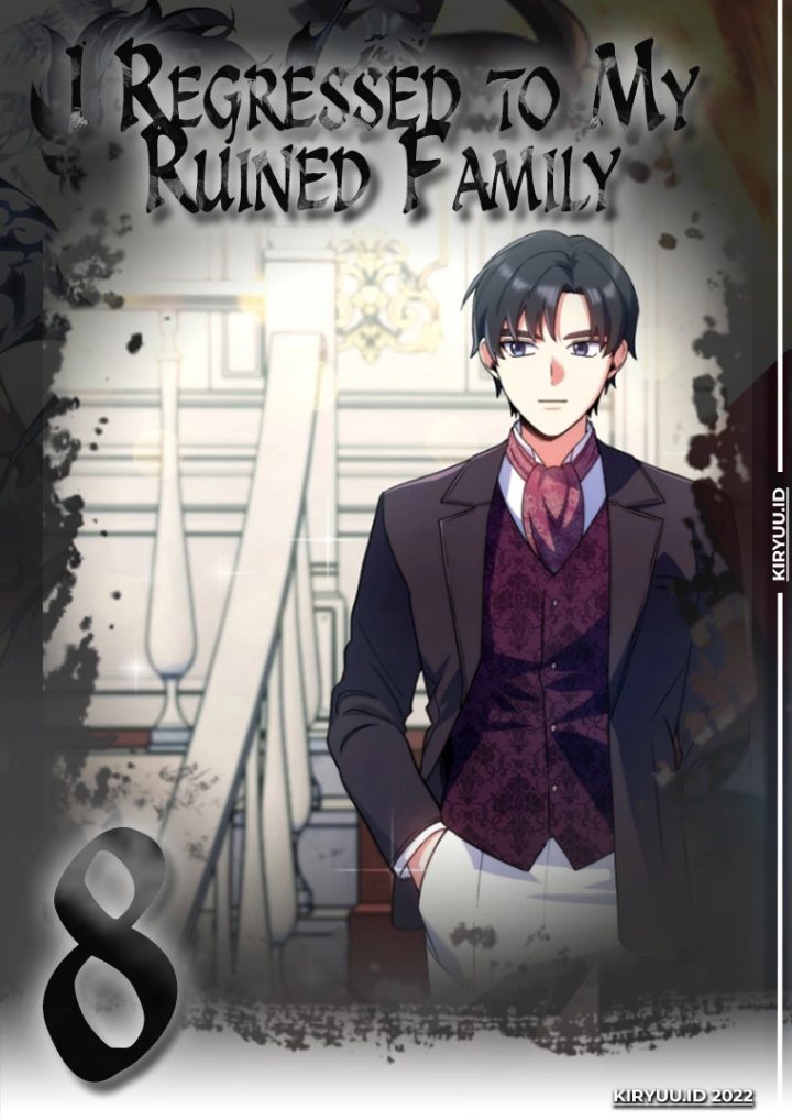 I Regressed to My Ruined Family Chapter 08 Gambar 1