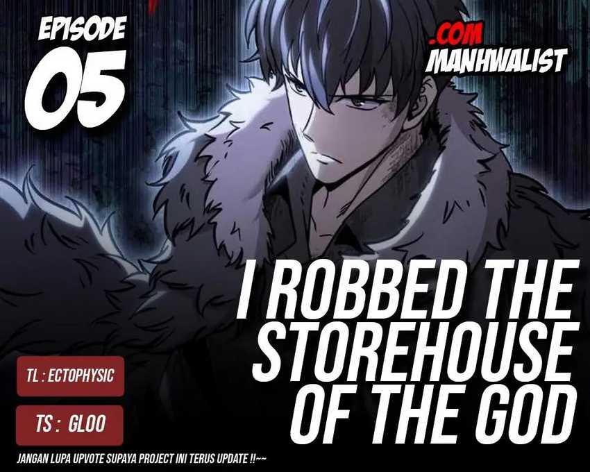 I Robbed The Storehouse Of The God Chapter 05 Gambar 1
