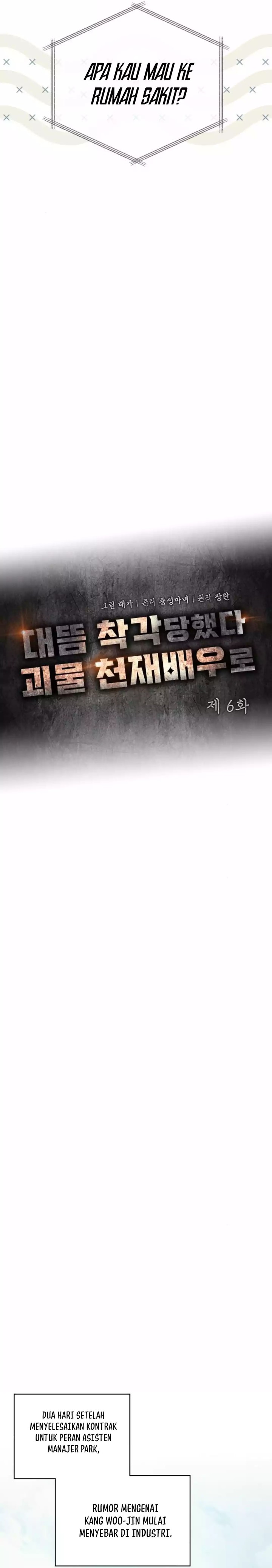 I Was Immediately Mistaken for a Monster Genius Actor Chapter 06 Gambar 6