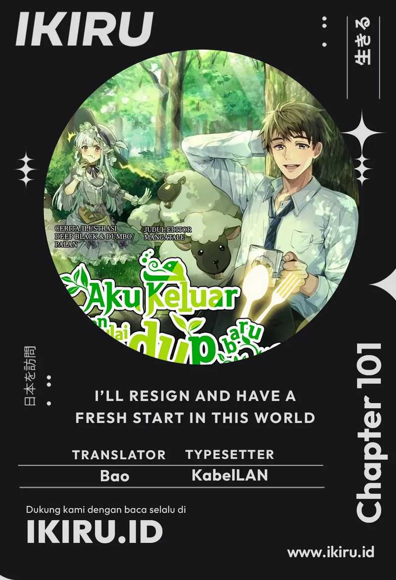 I’ll Resign and Have a Fresh Start in This World Chapter 101 Gambar 1