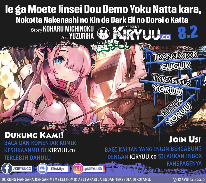 Ie ga Moete Jinsei Dou Demo Yoku Natta kara, Nokotta Nakenashi no Kin de Dark Elf no Dorei o Katta Chapter 08.2 Gambar 1