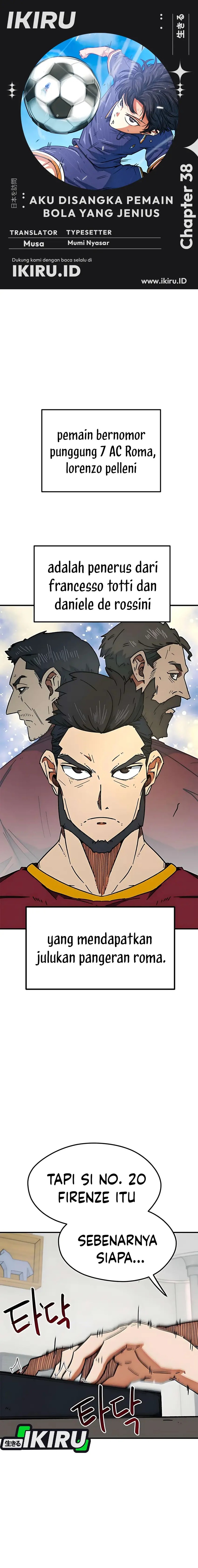 I’m Being Misunderstood as a Soccer Genius Chapter 38 Gambar 1