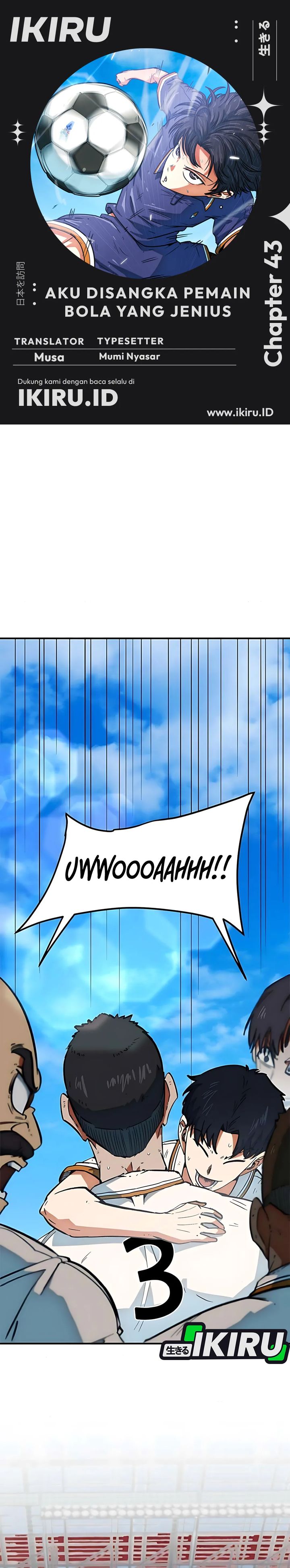 I’m Being Misunderstood as a Soccer Genius Chapter 43 Gambar 1