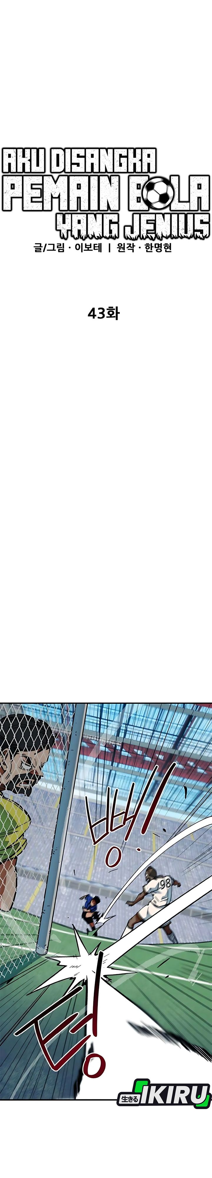 I’m Being Misunderstood as a Soccer Genius Chapter 43 Gambar 9