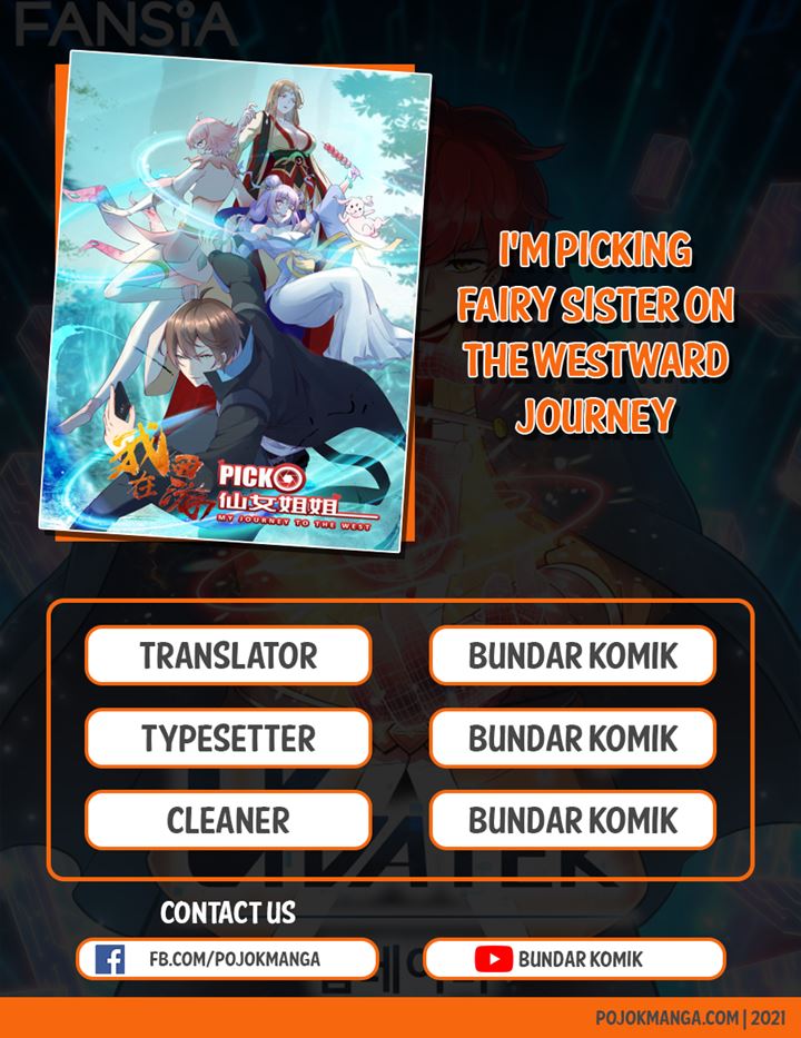 I’m Picking Fairy Sister On The Westward Journey Chapter 102 Gambar 1