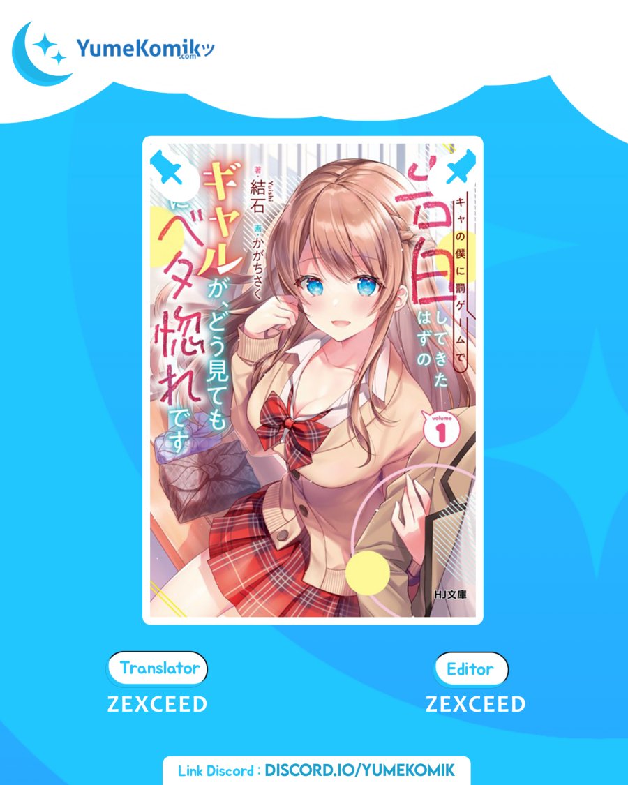 Inkya no Boku ni Batsu Game ni Kokuhaku Shitekita Hazu no Gyaru ga, Doumitemo Boku ni Betahore Desu Chapter 02 Gambar 1
