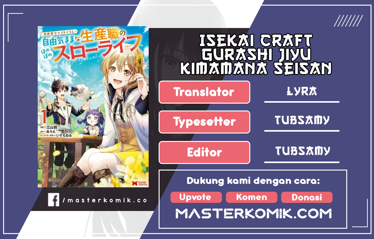 Isekai Craft Gurashi Jiyu Kimamana Seisan Shoku no Honobono Slow Life Chapter 04.1 Gambar 1