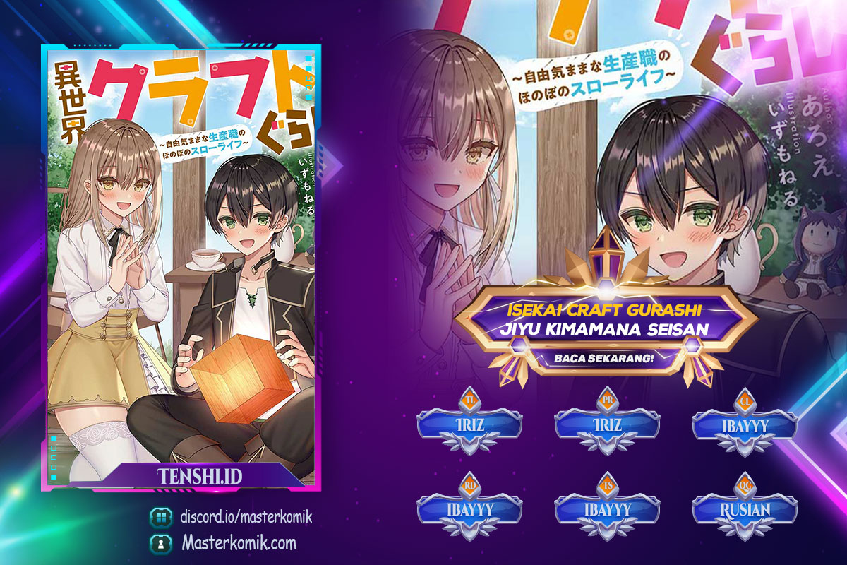 Isekai Craft Gurashi Jiyu Kimamana Seisan Shoku no Honobono Slow Life Chapter 11 Gambar 1