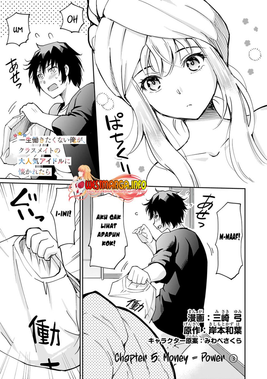 Isshou Hatarakitakunai Ore ga Classmate no Daininki Idol ni Natsukaretara Chapter 05 Gambar 3
